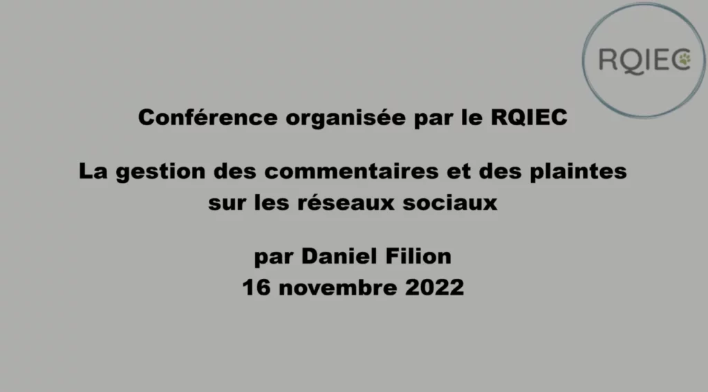 La gestion des commentaires et des plaintes sur les réseaux sociaux - Daniel Filion
